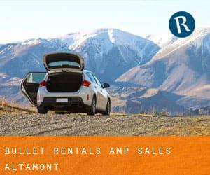 Bullet Rentals & Sales (Altamont)