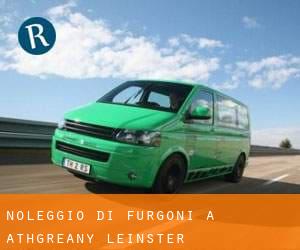 Noleggio di Furgoni a Athgreany (Leinster)