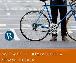Noleggio di Biciclette a Abbans-Dessus