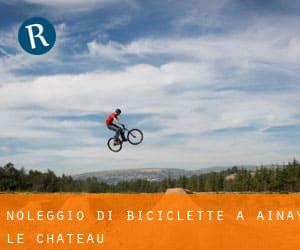 Noleggio di Biciclette a Ainay-le-Château