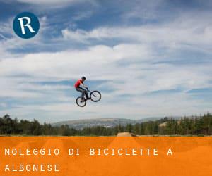 Noleggio di Biciclette a Albonese