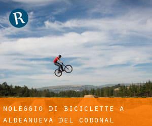 Noleggio di Biciclette a Aldeanueva del Codonal