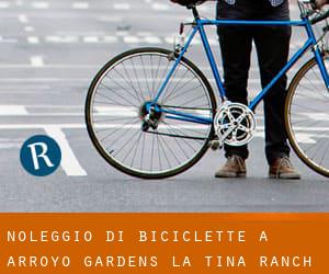 Noleggio di Biciclette a Arroyo Gardens-La Tina Ranch