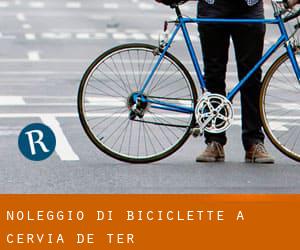 Noleggio di Biciclette a Cervià de Ter