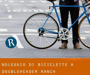 Noleggio di Biciclette a Doubleheader Ranch