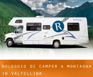 Noleggio di Camper a Montagna in Valtellina