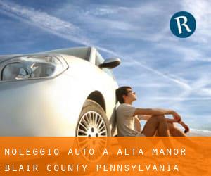 noleggio auto a Alta Manor (Blair County, Pennsylvania)