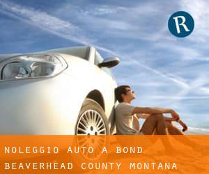 noleggio auto a Bond (Beaverhead County, Montana)