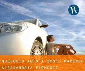 noleggio auto a Bosco Marengo (Alessandria, Piemonte)