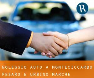 noleggio auto a Monteciccardo (Pesaro e Urbino, Marche)